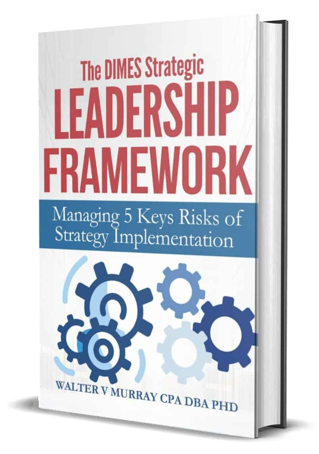 The DIMES Strategic Leadership by Walter V. Murray, PhD
