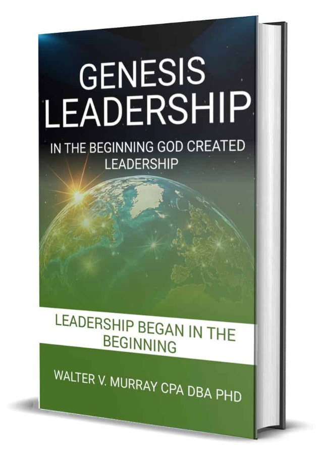 Genesis Leadership by Walter V. Murray, PhD